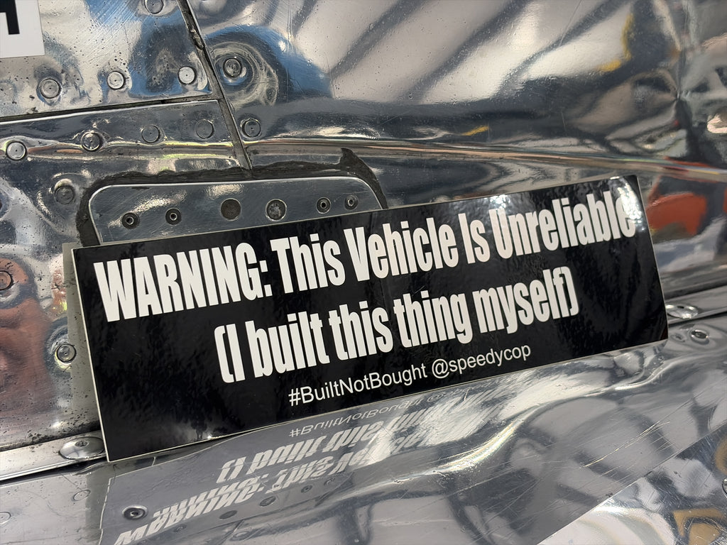 "WARNING: This Vehicle is Unreliable" Bumper Sticker